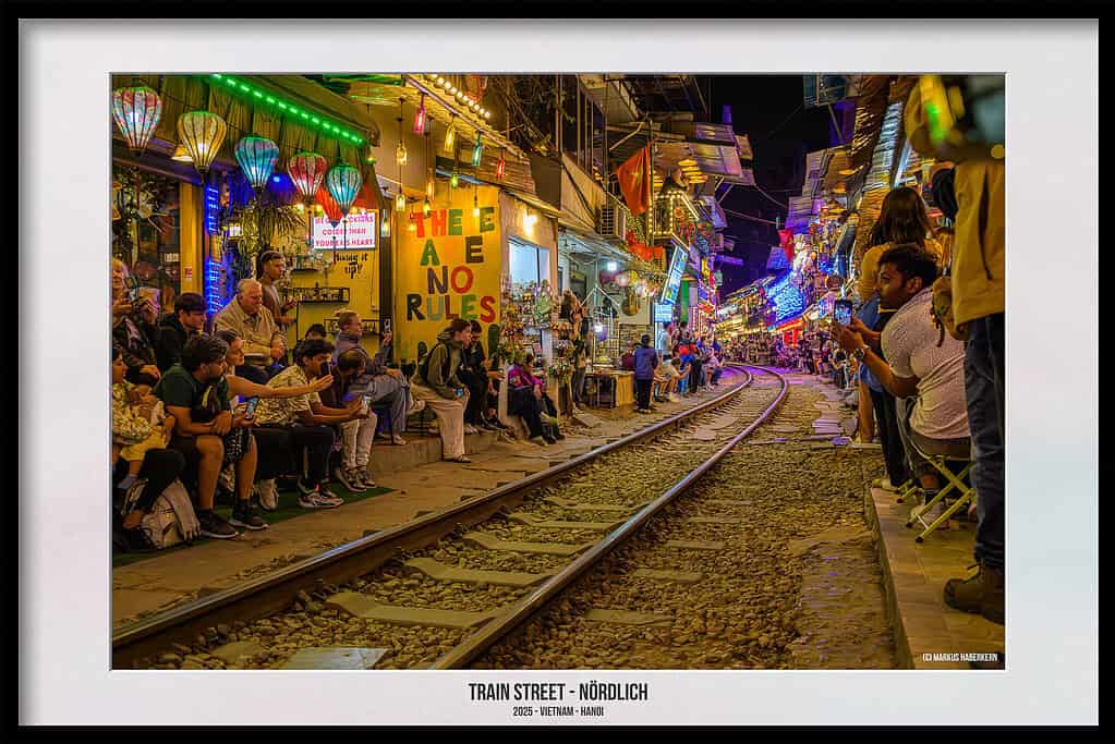Hanoi - Die einzigartige Trainstreet, Besuchszeitpunkt, Zeitplan und Tipps